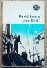 David Lewis 'Ice Bird'. Pierwsza samotna wyprawa żeglarska do Antarktyki